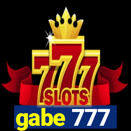 gabe 777